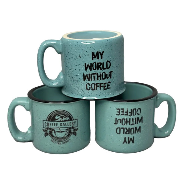 My World Without Coffee 15oz Mug - Coffee Gallery Hawaii